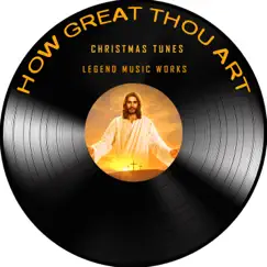 How Great Thou Art (Saxophone Version) - EP by Christmas Tunes album reviews, ratings, credits