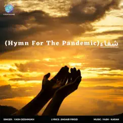 Shifaa (Hymn For the Pandemic) Song Lyrics