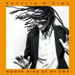 Woman Mind of My Own by Natalia M. King album reviews, ratings, credits