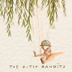 Willow - Single by The Q-Tip Bandits album reviews, ratings, credits