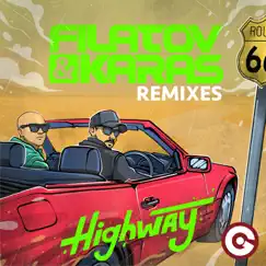 Highway (Remixes) - Single by Filatov & Karas album reviews, ratings, credits