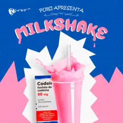 Milkshake - Single by Pussi album reviews, ratings, credits