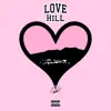 Love Hill - EP album lyrics, reviews, download