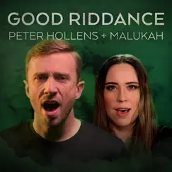 Good Riddance - Single by Peter Hollens & Malukah album reviews, ratings, credits
