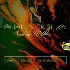 Shatta Lova (feat. Dubosky & LH) Song Lyrics