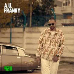 420 - Single by A.U. & Franny album reviews, ratings, credits