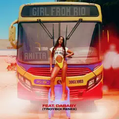 Girl From Río (feat. DaBaby) [TroyBoi Remix] - Single by Anitta album reviews, ratings, credits