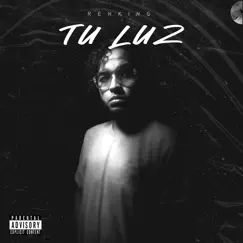 Tu Luz - Single by RenKing album reviews, ratings, credits