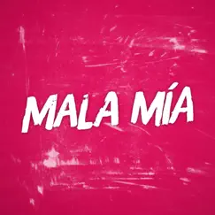 Mala Mía - Single by LemonChamp, Los Cachi & El gordo record album reviews, ratings, credits