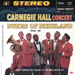 Carnegie Hall Concert, Vol.10 (2021 Remastered Version) by The Dukes of Dixieland album reviews, ratings, credits