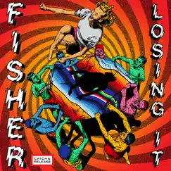 Losing It - Single by FISHER album reviews, ratings, credits