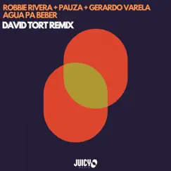 Agua Pa Beber (David Tort Extended Remix) Song Lyrics