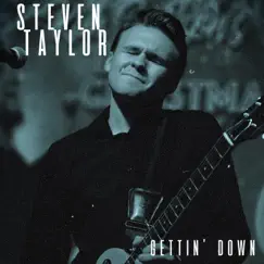 Gettin' Down - Single by Steven Taylor album reviews, ratings, credits