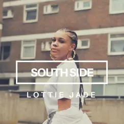South Side - Single by Lottie Jade album reviews, ratings, credits