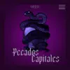 PECADOS CAPITALES album lyrics, reviews, download