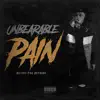 Unbearable Pain album lyrics, reviews, download
