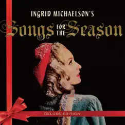 Ingrid Michaelson's Songs for the Season (Deluxe Edition) by Ingrid Michaelson album reviews, ratings, credits