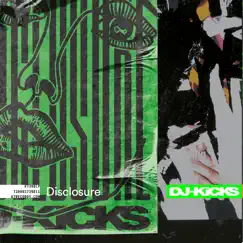 DJ - Kicks: Disclosure - EP by Disclosure album reviews, ratings, credits