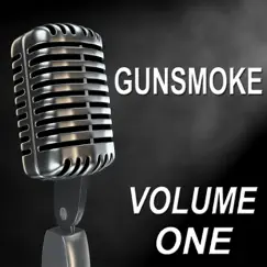 Gunsmoke - Old Time Radio Show, Vol. One by Parley Baer, Howard McNear & Georgia Ellis album reviews, ratings, credits