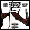 We Ain't Dawgs (feat. Souljah Black) - Single album lyrics, reviews, download