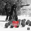 Ingehlule (feat. Lizwi) - Single album lyrics, reviews, download
