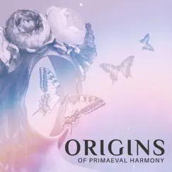 Origins of Primaeval Harmony by Joshua Forest, Jim Garden & Jonathan Mare album reviews, ratings, credits