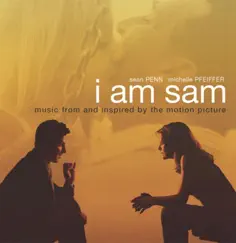 I Am Sam (Music from and Inspired By the Motion Picture) by Various Artists album reviews, ratings, credits
