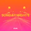Sunday Night’s - Single album lyrics, reviews, download