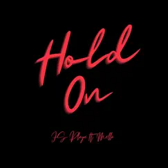 Hold On (feat. Mello) Song Lyrics