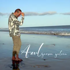 Azul - Single by Gerson Galván album reviews, ratings, credits