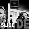 Slide (Trance Techno Edit) - Single album lyrics, reviews, download