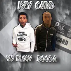 Key Card - Single by Yo Blow album reviews, ratings, credits