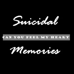 Can You Feel My Heart (Cover) - Single by Suicidal Memories album reviews, ratings, credits