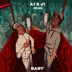 Baby - Single by A1 x J1 & Deno album reviews, ratings, credits