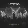 Let It Go (Revisited) - Single album lyrics, reviews, download