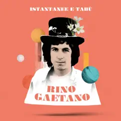 Istantanee & tabù by Rino Gaetano album reviews, ratings, credits