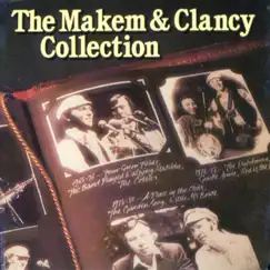 The Makem and Clancy Collection by Tommy Makem & Liam Clancy album reviews, ratings, credits