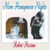 More Honeymoon Nights - Single album lyrics, reviews, download