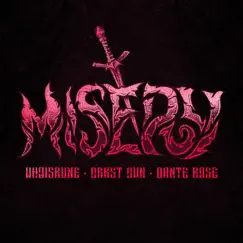 Misery - Single by Whoisrune, Dante Rose & DRKST DWN album reviews, ratings, credits