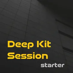 Starter - Single by Deep Kit Session album reviews, ratings, credits