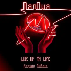 Live up Ya Life - Single by Kerwin Du Bois album reviews, ratings, credits