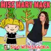 Miss Mary Mack - Single album lyrics, reviews, download