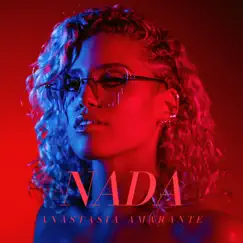 Nada - Single by Anastasia Amarante album reviews, ratings, credits