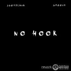 No Hook - Single by Jgotflava & JadenSoGroovy album reviews, ratings, credits
