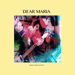 Dear Maria (feat. Raayo) [Japanese Anime Op Version] Song Lyrics