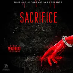 Sacrifice - Single by ErMonii album reviews, ratings, credits