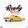 Ready to Ride (feat. Sakeller J) - Single album lyrics, reviews, download