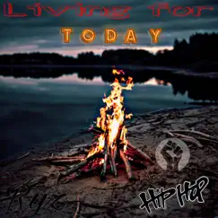 Living for Today - Single by 7thRyz album reviews, ratings, credits