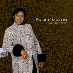 All the Best by Babbie Mason album reviews, ratings, credits
