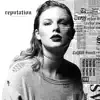 reputation by Taylor Swift album lyrics
